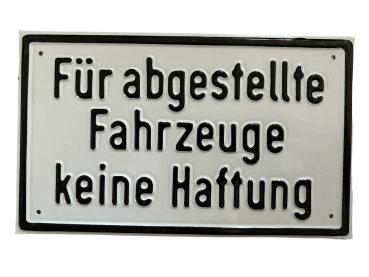 Prägeschild "Für abgestellte Fahrzeuge keine Haftung" - 20x12 cm - Sonderpreis