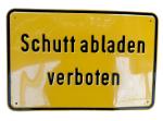Prägeschild "Schutt abladen verboten"