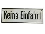 Prägeschild "Keine Einfahrt"